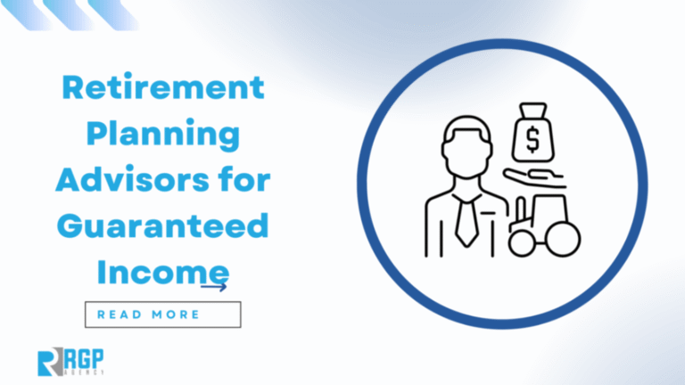 Where to Find Retirement Planning Advisors for Guaranteed Income