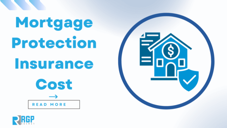 How Much Does Mortgage Protection Insurance Cost