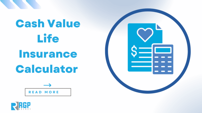 Cash Value Life Insurance Calculator and Policy Value