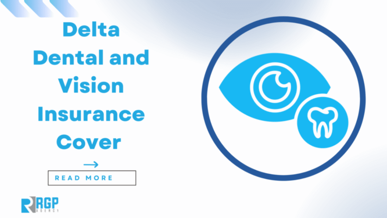 Does Delta Dental and Vision Insurance Cover Eyecares?