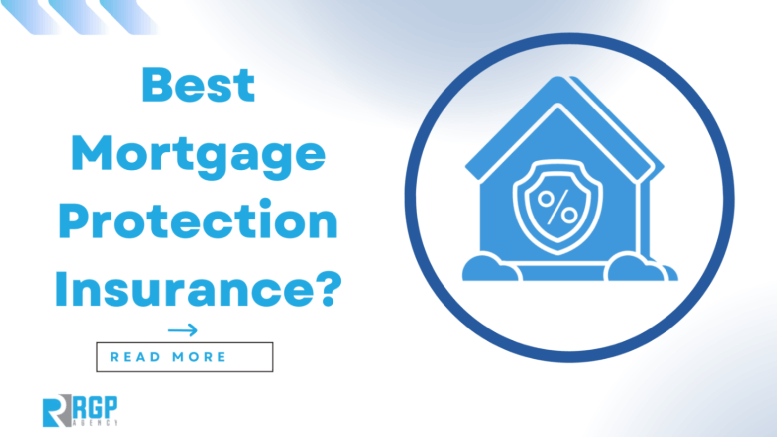 What is the Best Mortgage Protection Insurance?