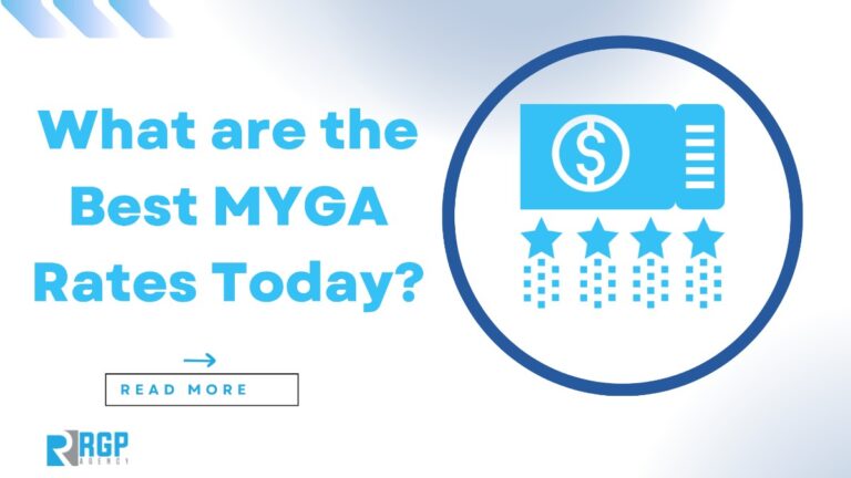 What Are the Best MYGA Rates Today? Top Fixed Annuities
