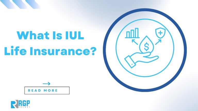 What Is IUL Life Insurance? Cash Value & How It Works